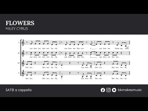 Flowers by Miley Cyrus (SSA & lead)