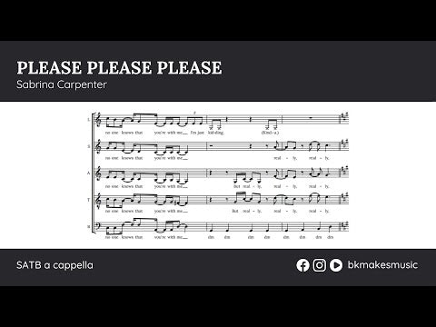 Please Please Please by Sabrina Carpenter (SATB & Lead)